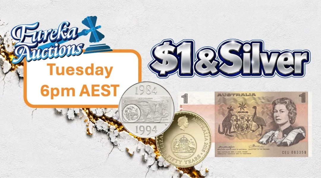 Eureka Auctions LIVE - $1 & Silver! eBay : 6pm Tues 20th Oct AEST